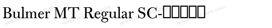 Bulmer MT Regular SC字体转换